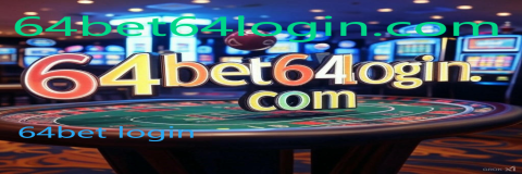 64bet login